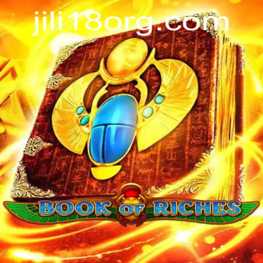 Discover the Enchanting World of BookofRiches with JiLi18
