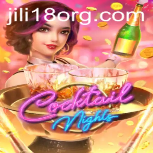 Unveiling the Excitement of CocktailNights: A Deep Dive into JiLi18's Latest Gaming Venture