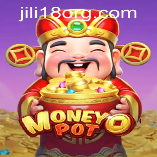 Exploring the Thrills of MoneyPot: A Dive into JiLi18's Latest Gaming Sensation